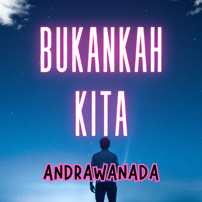 Bukankah Kita's cover