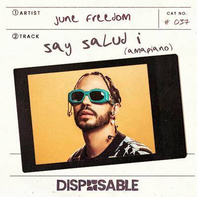Say Salud (KMAT Version) By June Freedom, KMAT's cover