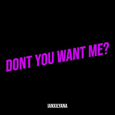 Dont You Want Me?'s cover