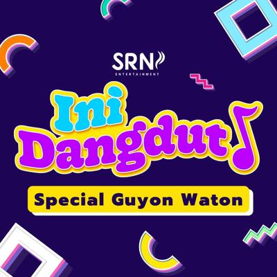 Ini Dangdut S01: Spesial Guyon Waton's cover