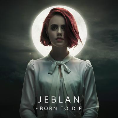 Born to Die's cover