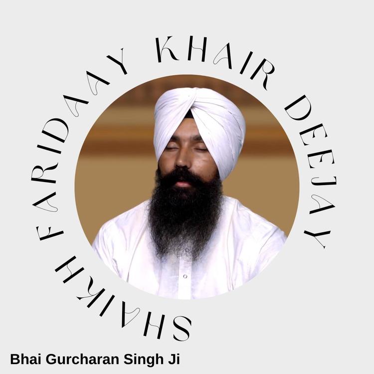 Bhai Gurcharan Singh Ji's avatar image
