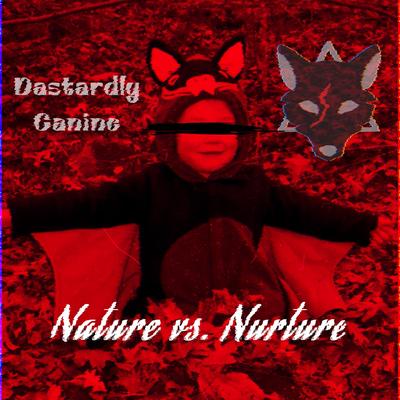 Nature Vs. Nurture's cover
