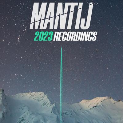 Mantij Recordings 2023's cover