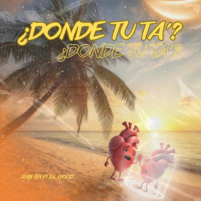 DONDE TU TA's cover