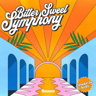 Bitter Sweet Symphony By Paradise Inc., harley.'s cover