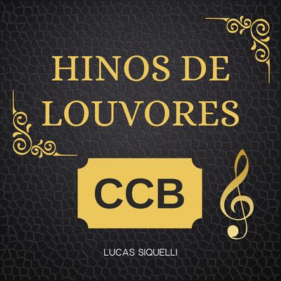 Hinos de Louvores Ccb's cover