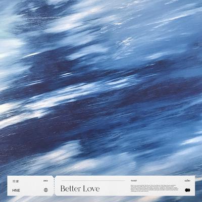 Better Love By HNE's cover