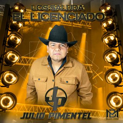 Julio Pimentel Y Su Tuba Norteña's cover