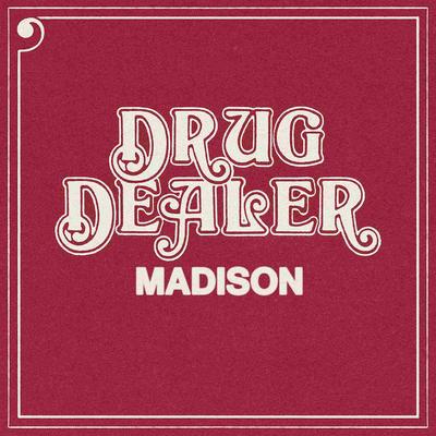 Madison By Drugdealer's cover