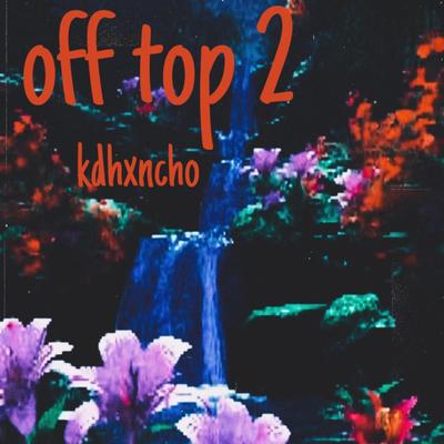 off top 2's cover