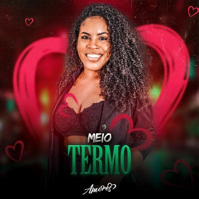 Meio Termo's cover