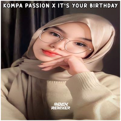 DJ Kompa Passion X Its Your Birtdhay's cover