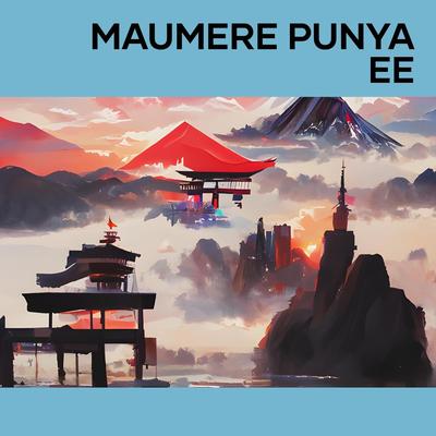 Maumere Punya Ee's cover