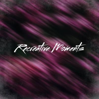 Recreative Moments's cover