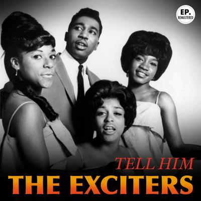 The Exciters's cover