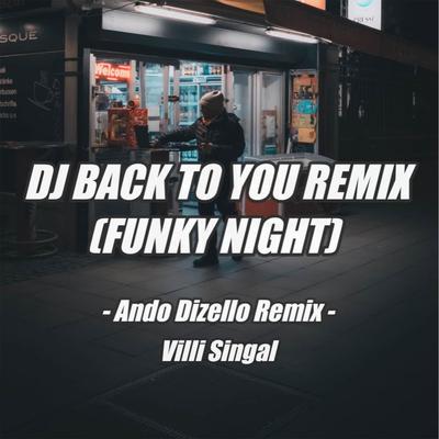 DJ Back To You Remix's cover