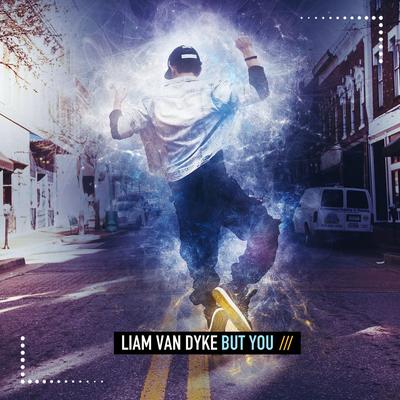 But You By Liam Van Dyke's cover
