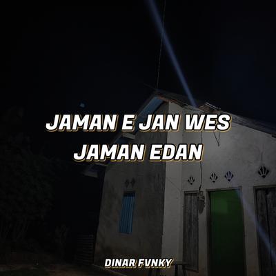 JAMANE JAN WES JAMAN EDAN's cover