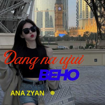 DANG NA UJUI BE HO INSTRUMEN By ANA ZYAN's cover