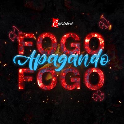 Fogo Apagando Fogo's cover