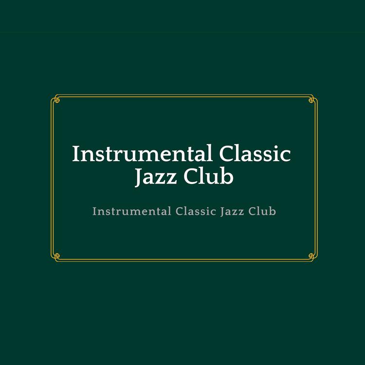 Instrumental Classic Jazz's avatar image
