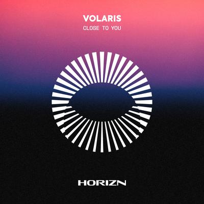 Close To You By Volaris's cover