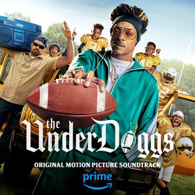 The Underdoggs (Original Motion Picture Soundtrack)'s cover