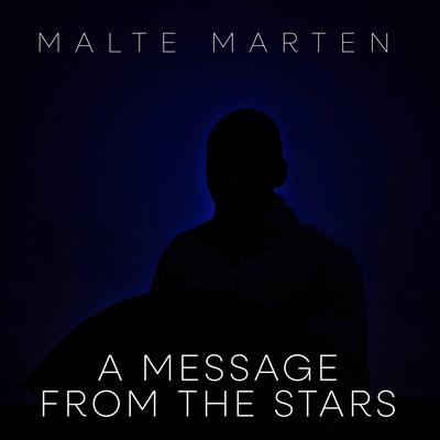 A Message from the Stars By Malte Marten's cover