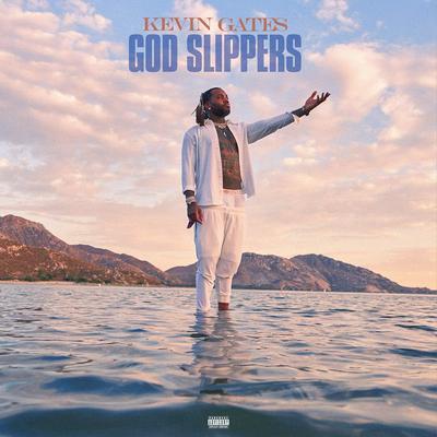 God Slippers By Kevin Gates's cover