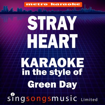 Stray Heart (Originally Performed By Green Day) [Karaoke Audio Version]'s cover