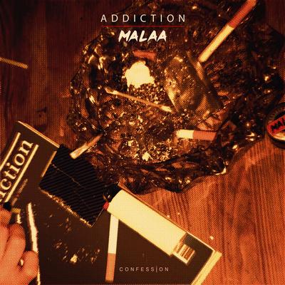 Addiction By Malaa's cover