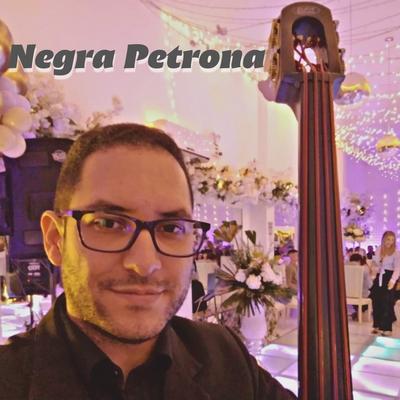 Negra Petrona's cover