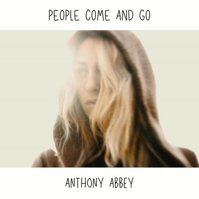 People Come And Go's cover